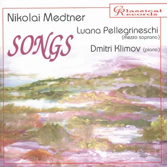 Nikolai Medtner. Songs by Luana Pellegrineschi