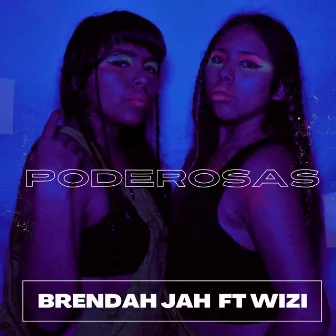 Poderosas by Brendah Jah