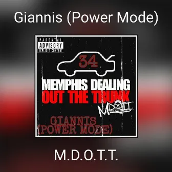 Giannis (Power Mode) by M.D.O.T.T.