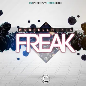 Freak by Munfell Muzik