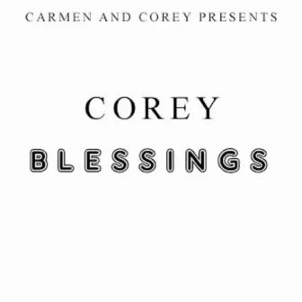 Blessings by Corey