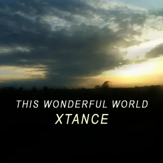 This Wonderful World by Xtance