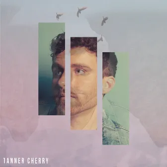 Tanner Cherry by Tanner Cherry