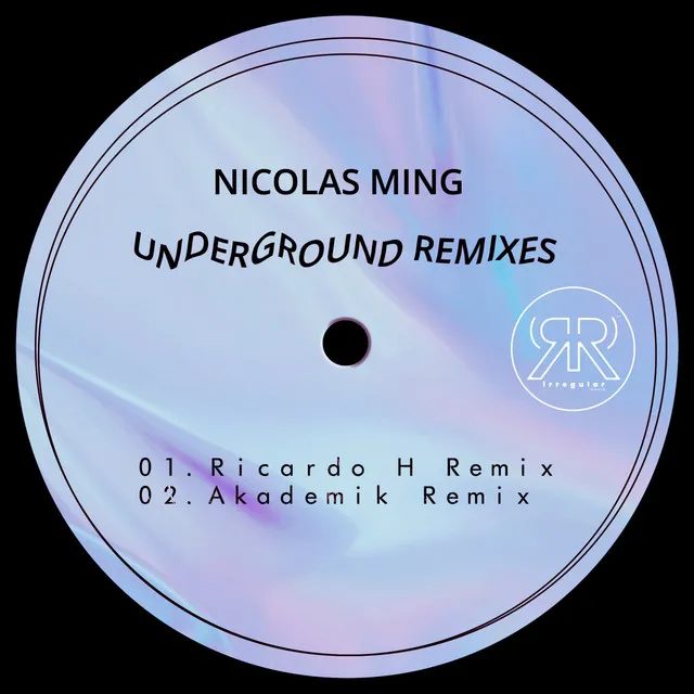 Underground - Ricardo H Remix