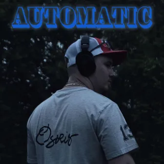 Automatic by Osiris