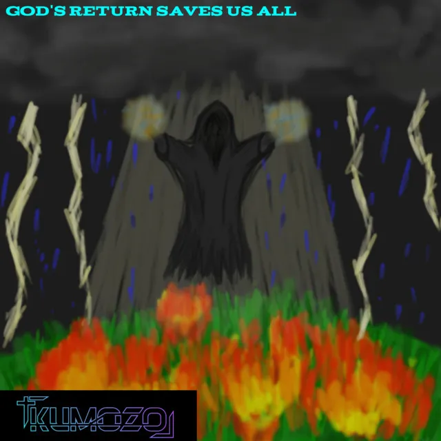 God's return saves us all