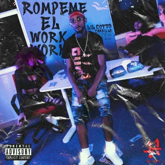 Rompeme el Work by Lil Cotto