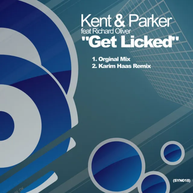 Get Licked - Feat Richard Oliver - Karim Haas Remix