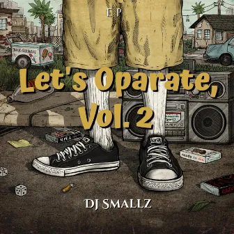 Let's Oparate, Vol. 2 (Instrumental Version) by Dj Smallz