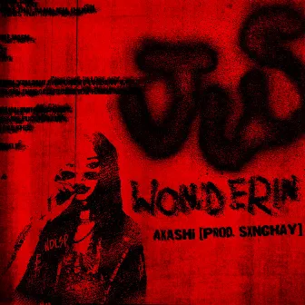 jus wonderin by Akashi