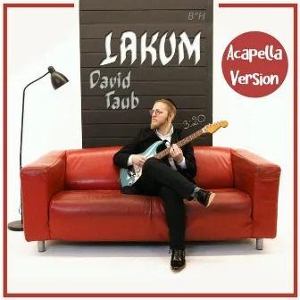 Lakum Acapella by David Taub