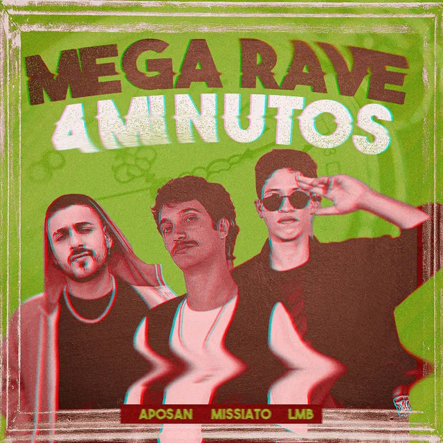 Mega Rave 4 Minutos