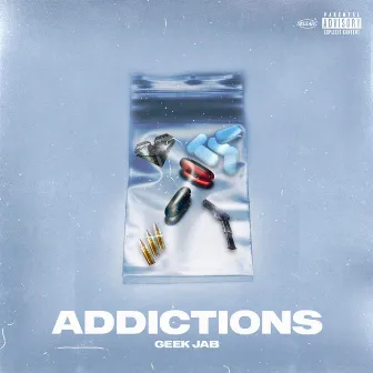 Addictions by Geek Jab