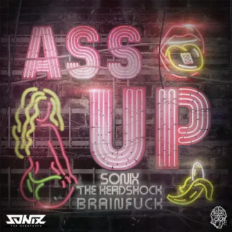 Ass Up by Sonix The Headshock