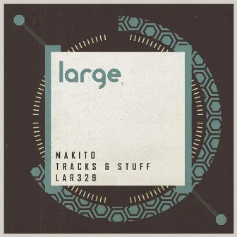 Tracks & Stuff by Makito