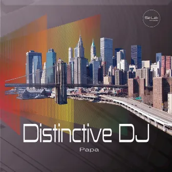 Papa by Distinctive Dj