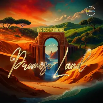 Promise Land by Mr. Phenomenal