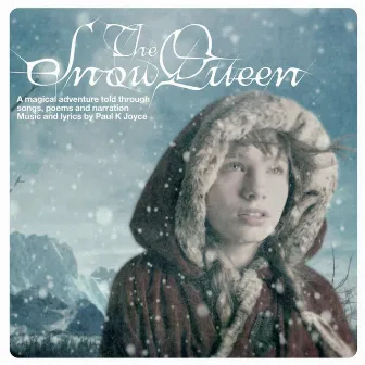 The Snow Queen by Paul K Joyce