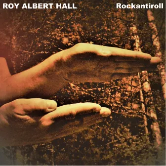 Rockantiroll by Roy Albert Hall