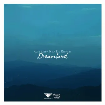 Dreamland by Corrgtd