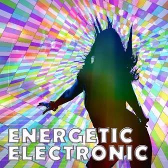 Energetic Electronic (The Power Up Music Selection) by Angelo Giordano