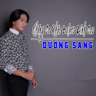 Những Ca Khúc Bolero Đỉnh Cao Của Dương Thanh Sang by 