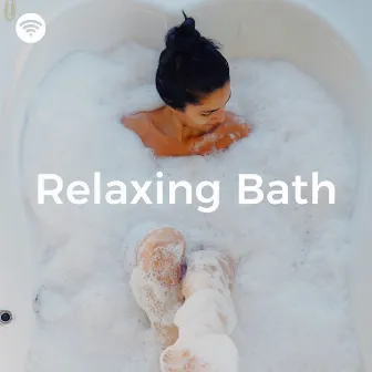 Relaxing Bath: Time for Myself by Sweet Music Relaxation