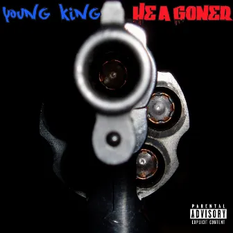 He's a Goner - Single by The Young King