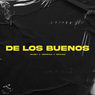 De Los Buenos by VanVan DLB