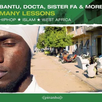 Many Lessons: HipHop, Islam, West Africa by Sister Fa