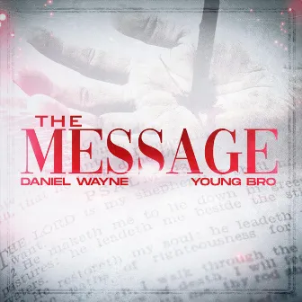 The Message by Daniel Wayne