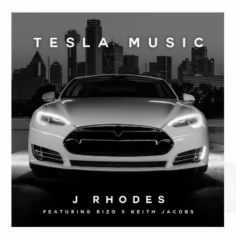 Tesla Music by J.Rhodes