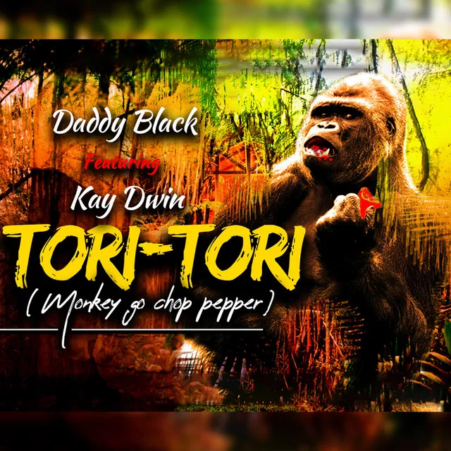 Tori Tori - Monkey Go Chop Pepper