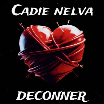 Déconner by Cadie Nelva