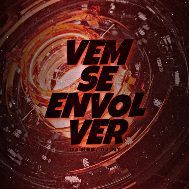 VEM SE ENVOLVER ELETROFUNK