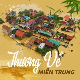 Thương Về Miền Trung by Quang Tùng