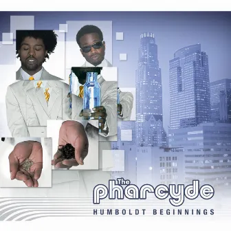 Humboldt Beginnings by The Pharcyde