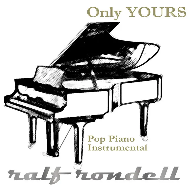 Only Yours - Instrumental Piano Version