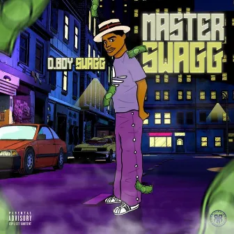 Master Swagg by D.Boy Swagg