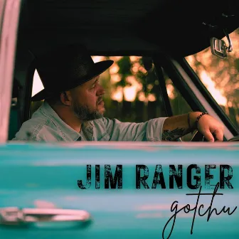 GOTCHU by Jim Ranger