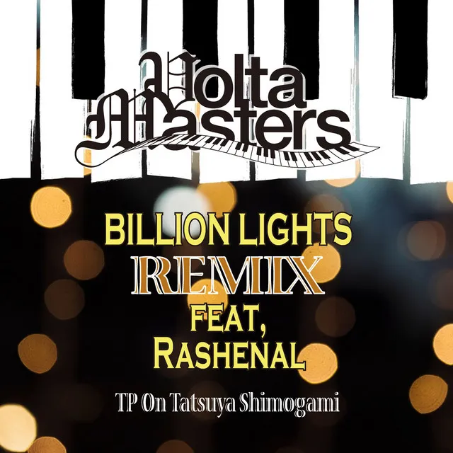 BILLION LIGHTS [feat. RASHENAL] - REMIX