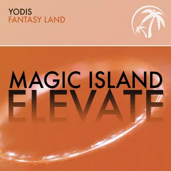 Fantasy Land by Yodis