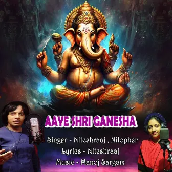 Aaye Shri Ganesha by Nitesh Raaj