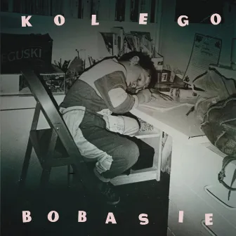 Kolego Bobasie by Mada