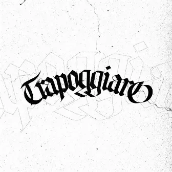 TRAPOGGIARO (Album Bianco) by NATALKAN