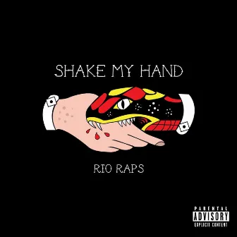 Shake My Hand by Rio Raps