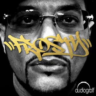 Audiograff - EP by Frosty