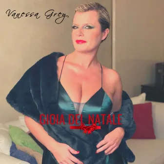 Gioia Del Natale by Vanessa Grey