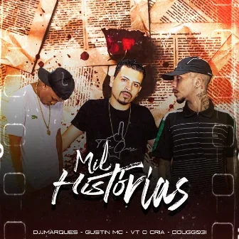 Mil Historias by Gustin MC