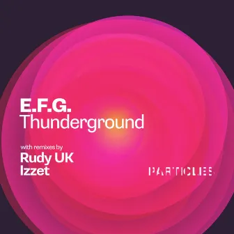 Thunderground by E.F.G.